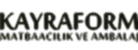 Kayraform Matbaacılık ve Ambalaj İzmir